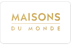 Gift card Maisons du Monde