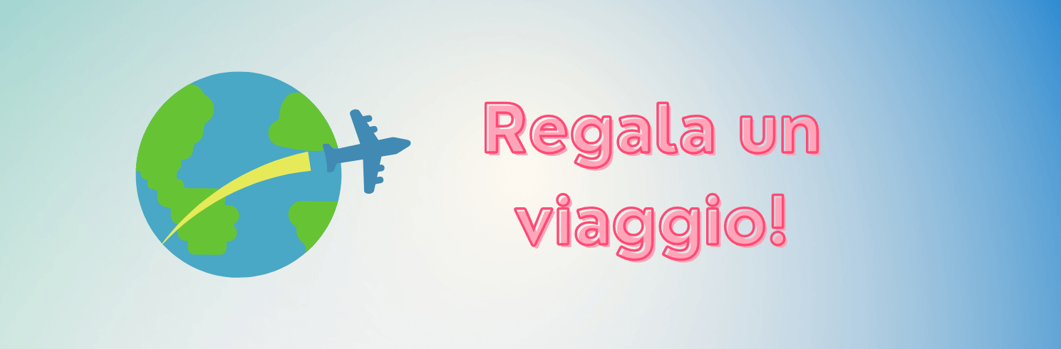 Regala un viaggio con i voucher digitali!